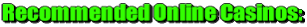 Recommended casinos